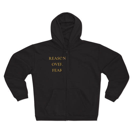 Reason Over Fear Zip Hoodie